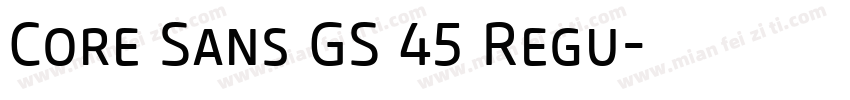 Core Sans GS 45 Regu字体转换